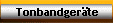 Tonbandger�te
